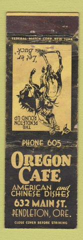 Matchbook Cover - Oregon Cafe Pendleton OR WORN low phone