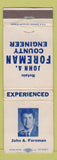 Matchbook Cover - John A Foreman County Engineer Election WORN