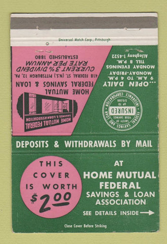 Matchbook Cover - Home Mutual Federal Savings Loan Pittsburgh PA WEAR 40 Strike