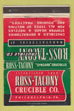 Matchbook Cover - Ross Tacony Crucible Philadelphia PA WEAR 40 Strike