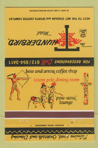 Matchbook Cover - Thunderbird Motel Bloomington MN 40 Strike