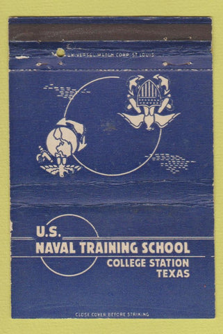 Matchbook Cover - US Naval Training School College Station TX WEAR 40 Strike