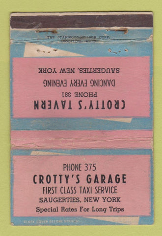 Matchbook Cover - Crotty's Tavern Saugerties NY WORN loe phone 40 Strike
