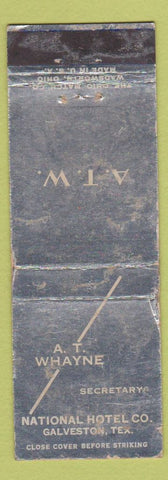 Matchbook Cover - AT Whayne National Hotel Galveston TX POOR