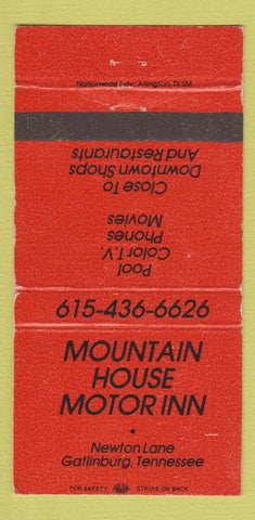 Matchbook Cover - Mountain House Motor Inn Gatlinburg TN 30 Strike