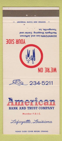 Matchbook Cover - American Bank Trust Lafayette LA 30 Strike