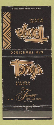 Matchbook Cover - Tonga Restaurant Fairmont Hotel San Francisco WEAR 30 Strike