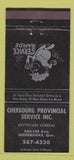 Matchbook Cover - Cherbourg Provincial Service Sherbrooke QC 30 Strike