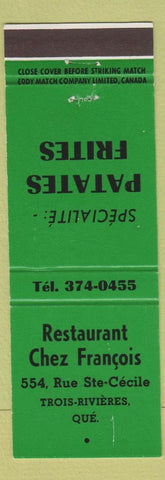 Matchbook Cover - Restaurant Chez Francois Trois Rivieres QC GREEN