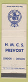 Matchbook Cover - HMCS Prevost London ON Canadian Military