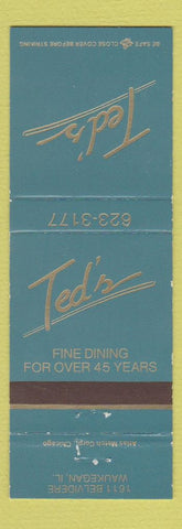 Matchbook Cover - Ted's Waukegan IL
