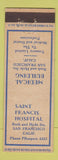 Matchbook Cover - Saint Francis Hospital San Francisco CA