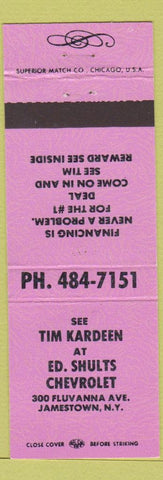Matchbook Cover - Tim Kardeen Ed Shults Chevrolet Jamestown NY PINK