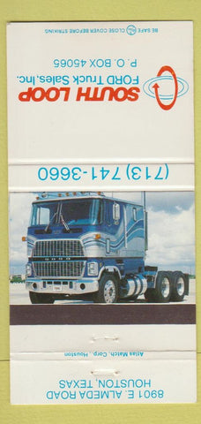 Matchbook Cover - South Loop Ford Trucks Semi Houston TX 30 Strike