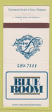 Matchbook Cover - Fairmont Blue Room New Orleans LA 30 Strike