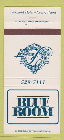 Matchbook Cover - Fairmont Blue Room New Orleans LA 30 Strike