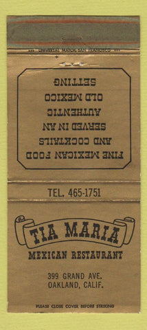Matchbook Cover - Tia Maria Mexican Restaurant Oakland CA WEAR 30 Strike