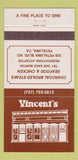 Matchbook Cover - Vincent's Restaurant Petaluma CA 30 Strike