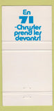 Matchbook Cover - 1971 Chrysler New Yorker Chaput Varennes QC 30 Strike