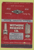 Matchbook Cover - Wetmore Reamer 1938 Milwaukee WI WEAR 40 Strike