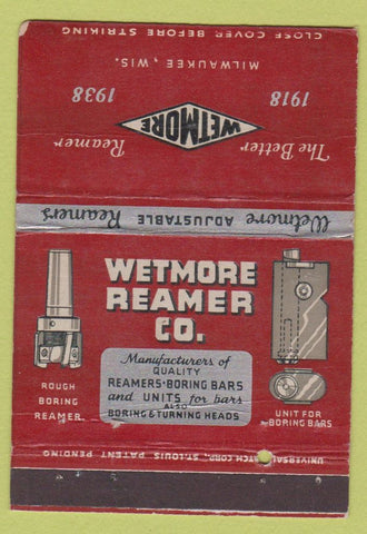 Matchbook Cover - Wetmore Reamer 1938 Milwaukee WI WEAR 40 Strike
