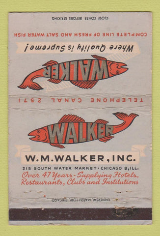 Matchbook Cover - Walker Fish Chicago IL WORN 40 Strike