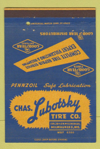Matchbook Cover - Chas Lubotsky Goodyear Tires Milwaukee WI 40 Strike