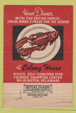 Matchbook Cover - Colony House Restaurant Wilmington DE 40 Strike