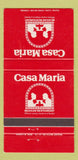 Matchbook Cover - Casa Maria Mexican Restaurant CA CHAIN 30 Strike