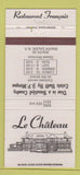 Matchbook Cover - Le Chateau Restaurant French South Salem NY 30 Strike
