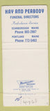 Matchbook Cover - Hay and Peabody Funeral Scarborough ME Portland 30 Strike