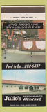 Matchbook Cover - Julio's Mexican Restaurant San Diego CA 30 Strike