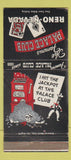 Matchbook Cover - Palace Club Casino Reno NV 30 Strike