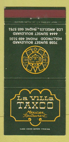 Matchbook Cover - La Villa Taxco Mexican Hollywood Los Angeles CA 30 Strike