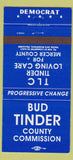 Matchbook Cover - Bud Tinder County Commissioner 30 Strike