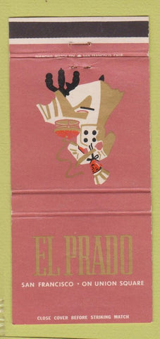 Matchbook Cover - El Prado San Francisco CA 30 Strike