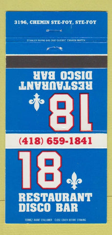 Matchbook Cover - 18 Restaurant Disco Bar Ste Foy QC 30 Strike