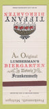 Matchbook Cover - Tiffany Biergarten Beer Frankenmuth MI 30 Strike