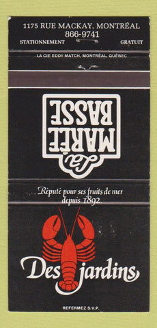Matchbook Cover - Des Jardins Maree Basse Montreal QC 30 Strike