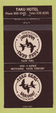 Matchbook Cover - Taku Arms Hotel Whitehorse YT 30 Strike