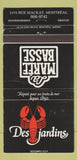 Matchbook Cover - Des Jardins Maree Basse Montreal QC WEAR 30 Strike