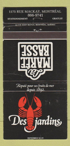 Matchbook Cover - Des Jardins Maree Basse Montreal QC WEAR 30 Strike