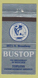 Matchbook Cover - Bustop Boulder Colorado Strip Club gilrie 30 Strike