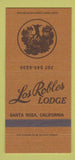 Matchbook Cover - Los Robles Lodge Santa Rosa CA 30 Strike