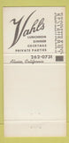 Matchbook Cover - Vahl's Restaurant Alviso CA 30 Strike