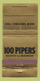 Matchbook Cover - 100 Pipers Scotch Seagrams WORN 30 Strike