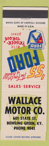 Matchbook Cover - 1955 Ford Wallace Motors Bowling Green KY