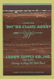 Matchbook Cover - Arrow Supply Fort Worth TX Oil Field 40 Strike