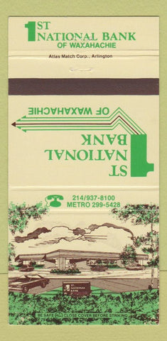 Matchbook Cover - 1st National Bank Waxahachie TX 30 Strike
