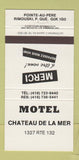 Matchbook Cover - Motel Chateau De LA Mer Rimouski QC 30 Strike